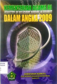 Image of Kementerian Agama dalam Angka 2009 = Ministry of Religious Affairs in Figures 2009